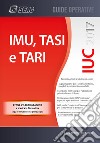 IMU, TASI e TARI 2017 libro di Centro studi fiscali