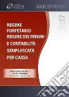 Regime forfetario, minimi e semplificata per cassa libro