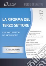 La riforma del terzo settore. Il nuovo assetto del non-profit