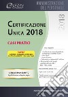 Certificazione unica. Casi pratici libro