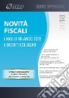 Novità fiscali: legge di bilancio 2018 e decreti collegati. Con Contenuto digitale per download libro