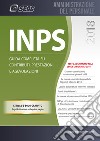 INPS. Guida completa su contributi, prestazioni e agevolazioni. Con ebook libro