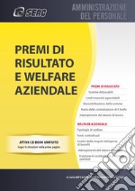 Premi di risultato e welfare aziendale. Con e-book libro