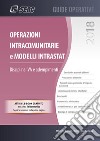 Operazioni intracomunitarie e modelli Intrastat. Disciplina IVA e adempimenti. Con e-book libro