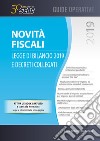 Novità fiscali: legge di bilancio 2019 e decreti collegati. Con e-book libro