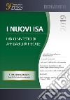 I nuovi ISA Indici sintetici di affidabilità fiscale libro