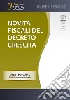 Novità fiscali del decreto crescita libro