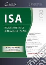 ISA 2020. Indici Sintetici Di Affidabilita Fiscale libro