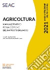 Agricoltura. Manuale pratico per la gestione del rapporto di lavoro libro