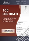 100 Contratti. Analisi dei principali istituti dei CCNL più rappresentativi libro