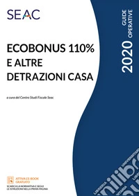 Ecobonus 110% e altre detrazioni casa libro