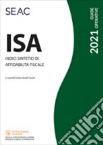 ISA 2021. Indici sintetici di affidabilità fiscale libro