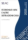 Ecobonus 110% e altre detrazioni casa libro