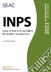 INPS. Guida completa su contributi, prestazioni e agevolazioni libro