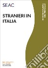 Stranieri in Italia libro