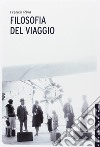 Filosofia del viaggio libro