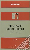 Autodafé dello spirito libro