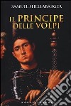 Il principe delle volpi libro