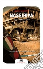 Nassiriya. Diario di una strage