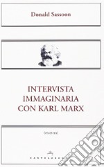 Intervista immaginaria con Karl Marx libro