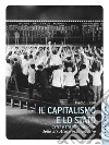 Il capitalismo e lo stato. Crisi e trasformazione delle strutture economiche libro
