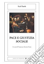 Pace e giustizia sociale libro