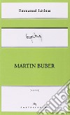 Martin Buber libro di Lévinas Emmanuel