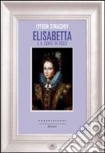 Elisabetta e il conte di Essex