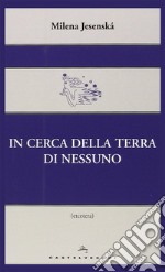 In cerca della terra di nessuno libro