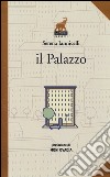 Il palazzo libro di Iannicelli Serena