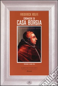 Cronache di casa Borgia