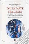 Dalla parte sbagliata. La morte di Paolo Borsellino e i depistaggi di Via D'Amelio libro