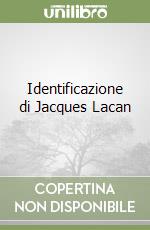 Identificazione di Jacques Lacan