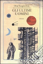 Gli ultimi uomini libro