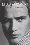 Marlon Brando. Una tragedia americana libro