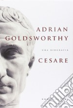 Cesare. Una biografia libro