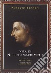 Vita di Niccolò Machiavelli libro