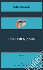 Radio Benjamin libro