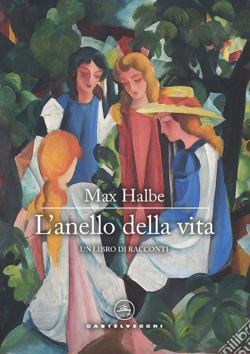 L'anello della vita. Un libro di racconti