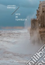 Vite in tempesta libro