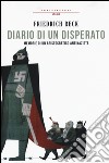 Diario di un disperato. Memorie di un aristocratico antifascista libro