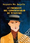 Le Inchieste del commissario De Vincenzi libro