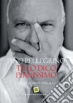 Te lo dico pianissimo libro