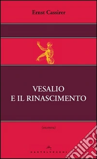 Vesalio e il Rinascimento