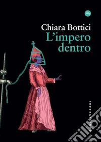L'impero dentro
