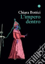 L'impero dentro libro