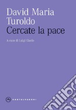 Cercate la pace libro