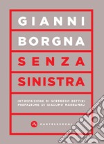 Senza sinistra libro