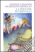 La polvere di cristalli