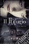 Il rifugio libro